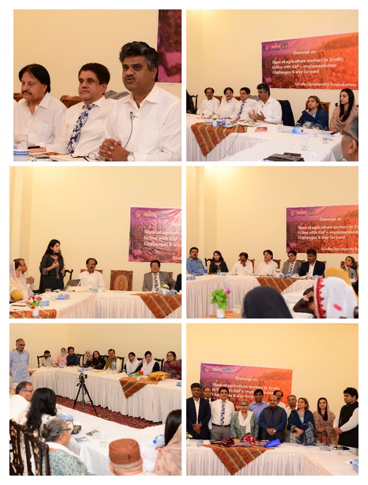 Sindh Community Foundation SCF organized the dialogue on the status of agricultural workers in Sindh in line with GSP+ Challenges and way forward in collaboration with Sindh Human Rights Commission